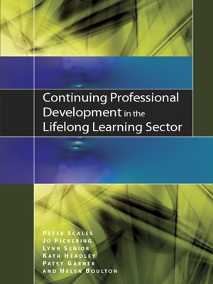 cover image of Continuing Professional Development in the Lifelong Learning Sector
